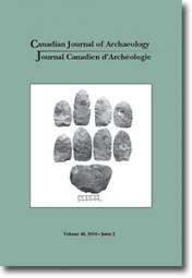 Canadian Journal of Archaeology Volume 40, Issue 2 • 2016 Canadian Journal of Archaeology Volume 40, Issue 2 • 2016