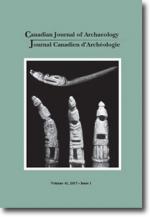 Canadian Journal of Archaeology Volume 41, Issue 1 • 2017