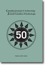 Canadian Journal of Archaeology Volume 42, Issue 1 • 2018